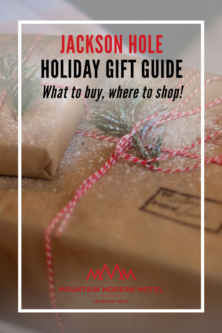 Jackson Hole Gift Guide