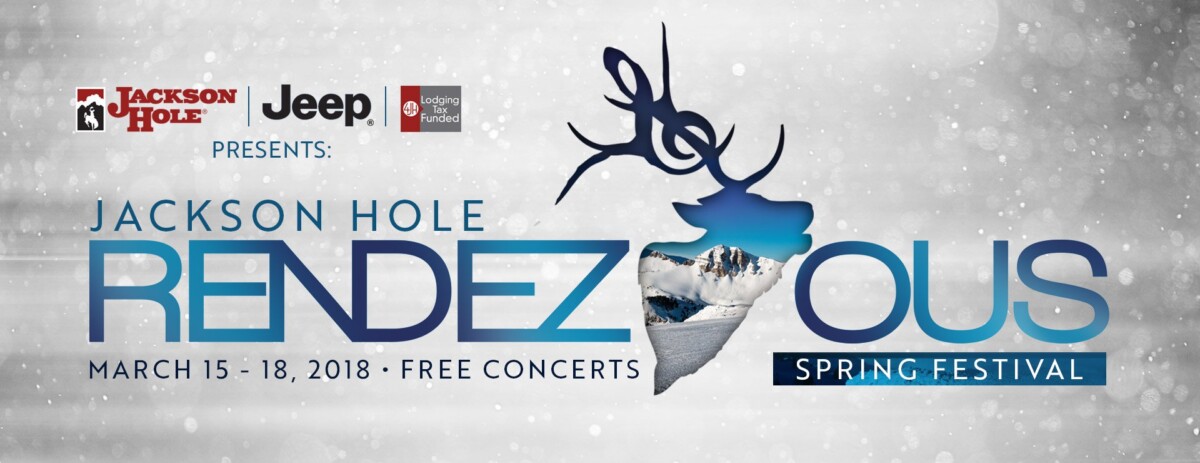Advertisement Jackson Hole Rendezvous Spring Festival March 2018